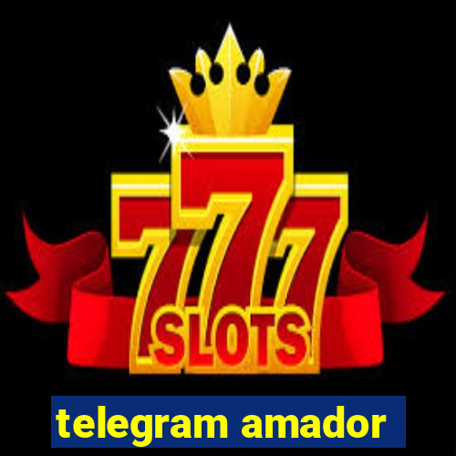 telegram amador